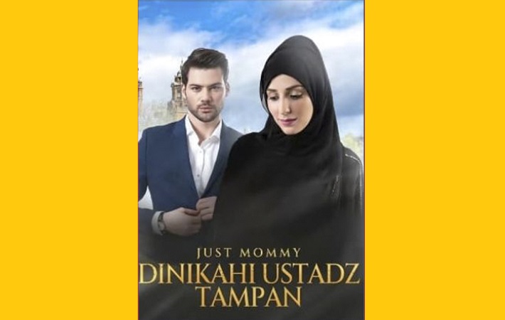 Baca Novel Dinikahi Ustadz Tampan PDF Karya Just Mommy