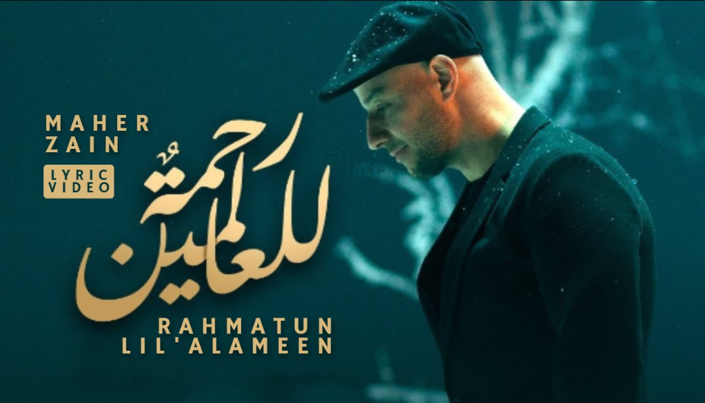 Arti Lagu Maher Zain Rahmatan Lil Alamin dan Terjemahan Lirik Bahasa Indonesia/Awakening Music