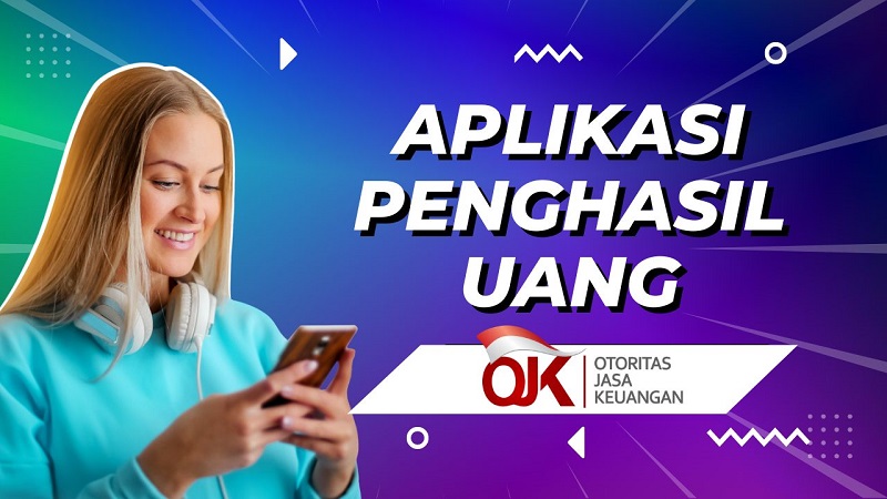 RESMI OJK! 9 Aplikasi Penghasil Uang Diawasi Pemerintah. (Foto: Klikkoran.com/Canva)AppNana Apk