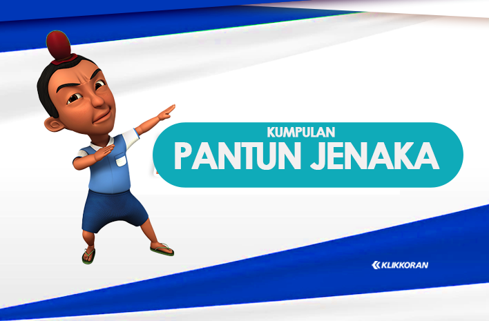 18 Pantun Kiasan Jenaka untuk Anak Sekolah SD 4 Baris Memiliki Makna dan Nasehat/klikkoran.com