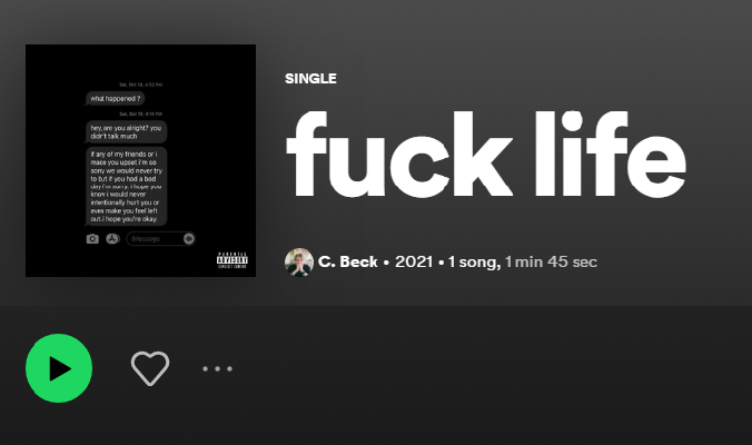 Arti Lagu 'Fuck Life' by C. Beck Lengkap dengan Terjemahan Lirik Bahasa Indonesia dan Maknanya (Foto : Tangkap Layar Spotify)