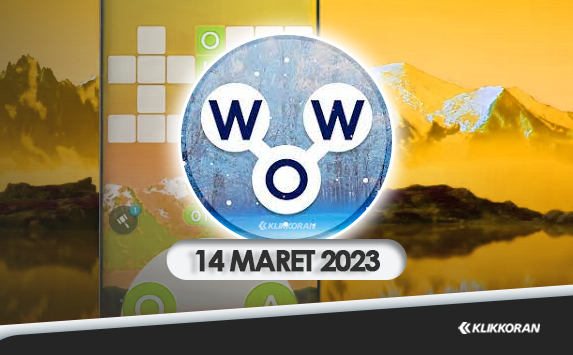  Teka-teki Harian WOW 14 Maret 2023 Jawaban Tantangan Words Of Wonders Hari Ini Selasa (klikkoran.com)