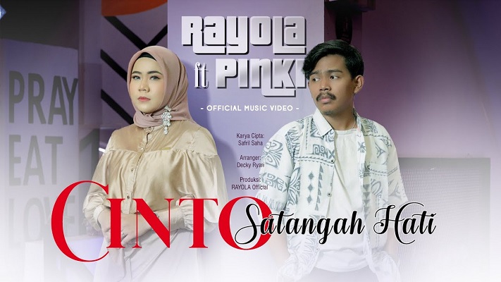 Lirik dan Makna Lagu Minang Cinto Satangah Hati by Rayola feat Pinki Prananda