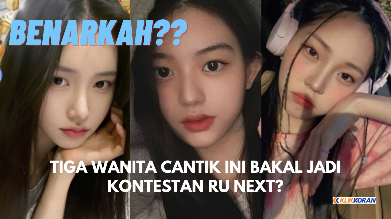 'RU Next?' Akan Segera Hadir, Tiga Wanita Cantik Ini Dirumorkan Bakal Menjadi Kontestan di Acara Survival HYBE Mendatang