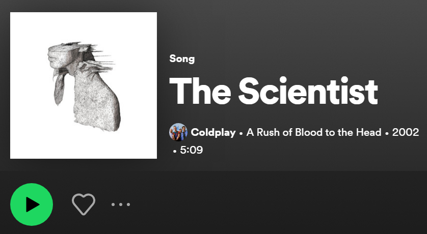 Arti Lagu 'The Scientist' by Coldplay, Makna dan Terjemahan Lirik Bahasa Indonesia (Foto : Tangkap Layar Spotify)