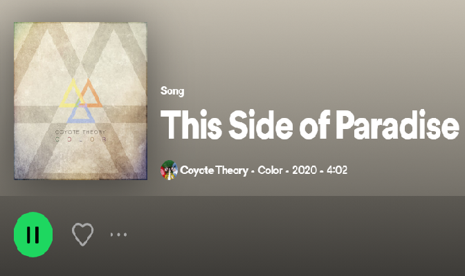 Makna dan Arti lagu This Side Of Paradise by Coyote Theory dalam Bahasa Indonesia (Foto: Spotify)