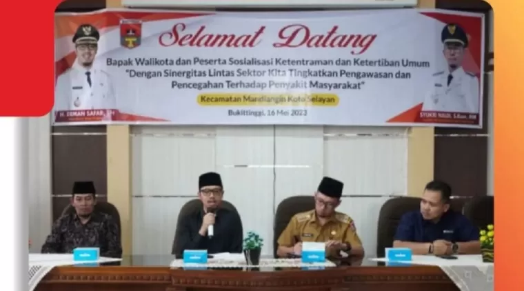 Wali Kota Bukittinggi membuka sosialisasi trantibum di Kecamatan MKS