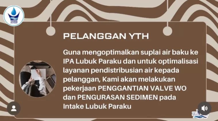 Penggantian Valve dan Pengurasan Sedimen di Intake Lubuk Paraku Akan Berdampak pada Suplai Air