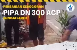 Kebocoran Pipa Mengakibatkan Gangguan Distribusi Air di Beberapa Wilayah