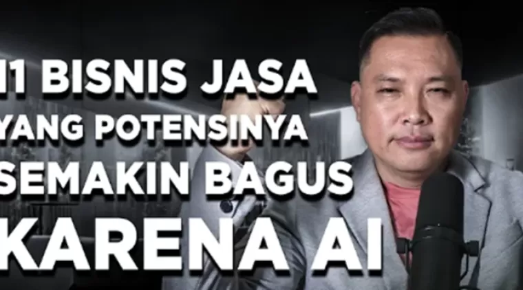 Tidak Terpengaruh AI! 11 Bisnis Jasa yang Akan Tetap Relevan di Masa Depan