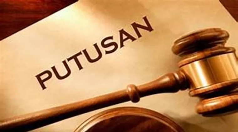 Putusan Pengadilan dan Upaya Hukum Terhadap Putusan Pengadilan