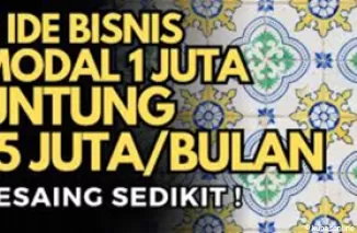 6 Ide Bisnis Modal Rp1 Juta yang Bisa Menghasilkan Rp15 Juta Per Bulan, Nomor 3 Bikin Kaget!