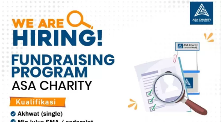 Buka Kesempatan! Asa Charity Cari Fundraising Program, Cek Syaratnya di Sini