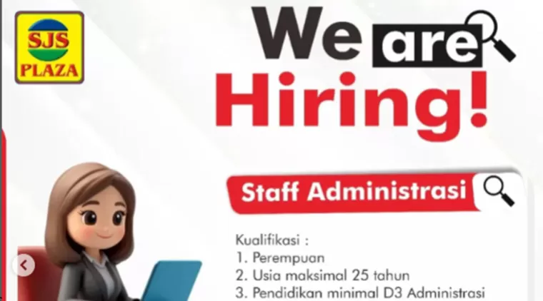 Dibutuhkan Segera! Staff Administrasi SJS Plaza Padang, Yuk Kirim Lamaranmu