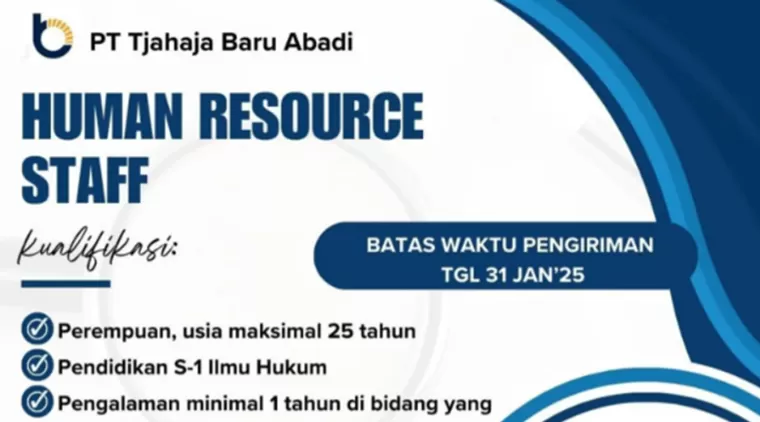 Lowongan Kerja PT Tjahaja Baru Abadi Padang, Dibuka Posisi HR Staff, Buruan Daftar!