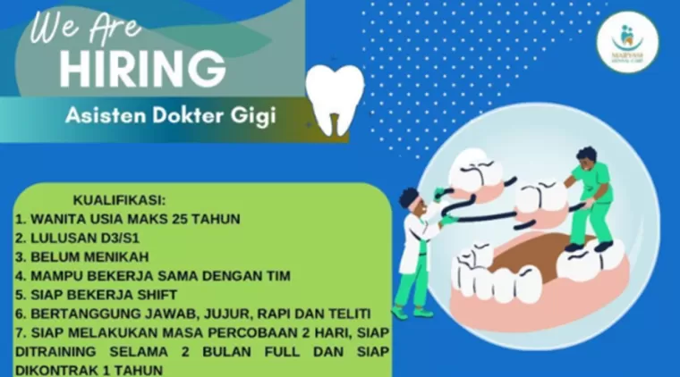 Lowongan Terbaru! Bergabung dengan Maryam Dental Care, Nikmati Fasilitas Menarik!