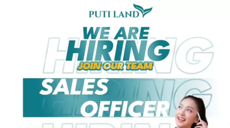 Putiland Buka Lowongan Kerja Terbaru! Bergabung Sebagai Sales Officer di Perusahaan Developer Terpercaya!