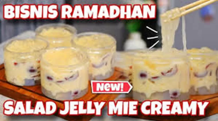 Salad Jelly Mie Creamy, Dessert Unik dan Segar yang Cocok Dijual di Bulan Puasa