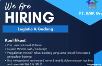 Lowongan Kerja PT.KMK Group! Posisi Logistik dan Gudang, Jangan Lewatkan Kesempatan Ini!