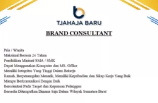 Lowongan Kerja Tjahaja Baru Padang Januari 2025! Kesempatan Berkarier sebagai Brand Consultant!