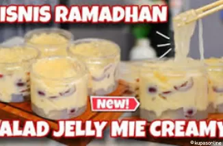 Salad Jelly Mie Creamy, Dessert Unik dan Segar yang Cocok Dijual di Bulan Puasa