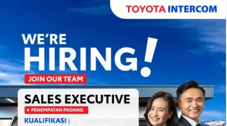 Buruan Daftar! Toyota Intercom Padang Cari Sales Executive, Batas Akhir 28 Februari