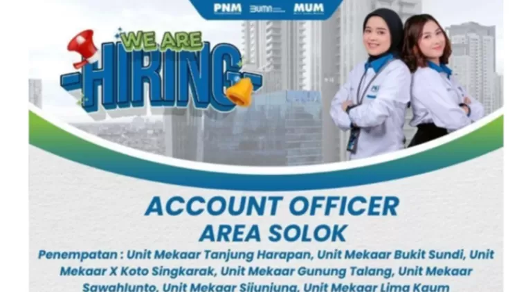 Kesempatan Emas! PT PNM Area Solok Buka Lowongan Account Officer, Daftar Sekarang!