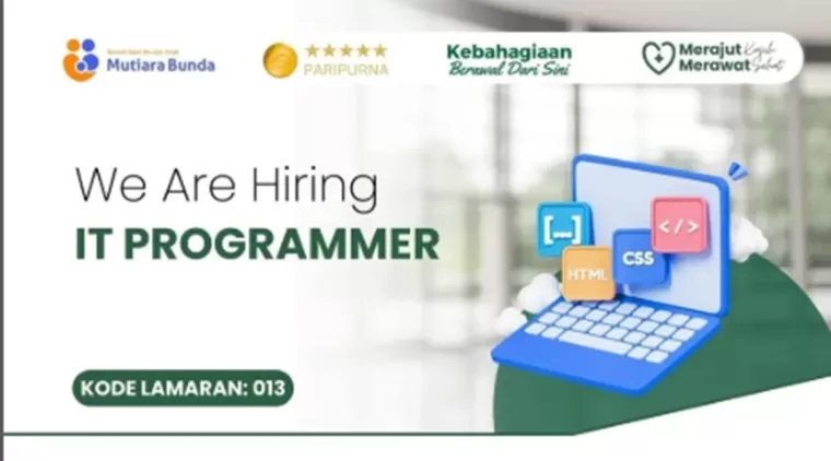 Lowongan IT Programmer di RS Mutiara Bunda Padang, Cek Syarat dan Cara Daftarnya!