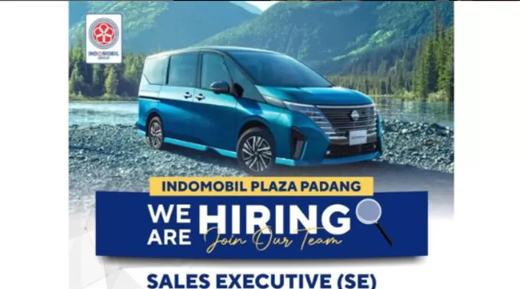 Lowongan Kerja Terbaru Indomobil Plaza Padang, Sales Executive Dibutuhkan Februari 2025