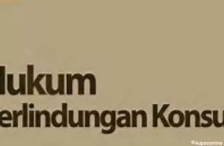 Gambaran Umum dan Istilah dalam Hukum Perlindungan Konsumen