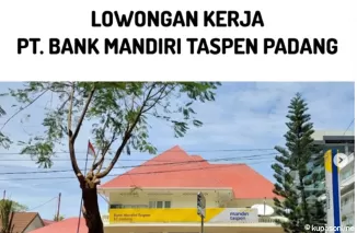 Lowongan Kerja Teller Bank Mandiri Taspen Cabang Pasaman Barat, Cek Syaratnya!