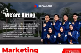 PT. Dofla Jaya Properti Buka Lowongan Marketing, Insentif Hingga 20 Juta!