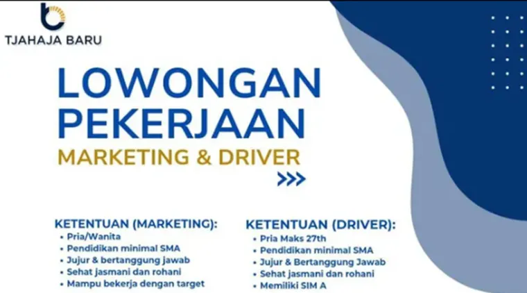 Bergabung dengan Tjahaja Baru! Lowongan Marketing &amp; Driver dengan Benefit Menarik