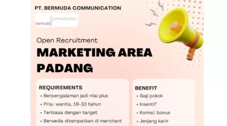 Dibuka Lowongan Marketing Area Padang -- Gaji Pokok, Insentif, dan Jenjang Karir!