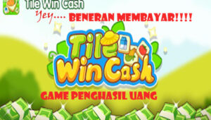 Wow...Tile Win Cash Ternyata Beneran Membayar! Game Penghasil Uang, Bisa Narik Jutaan!