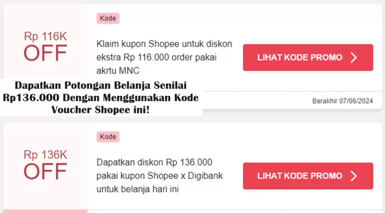 Dapatkan Potongan Belanja Senilai Rp136.000 Dengan Menggunakan Kode Voucher Shopee ini!