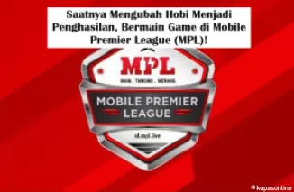 Saatnya Mengubah Hobi Menjadi Penghasilan, Bermain Game di Mobile Premier League (MPL)!