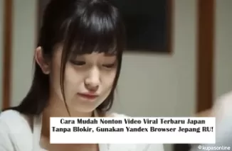 Cara Mudah Nonton Video Viral Terbaru Japan, Gunakan Yandex Browser Jepang RU!