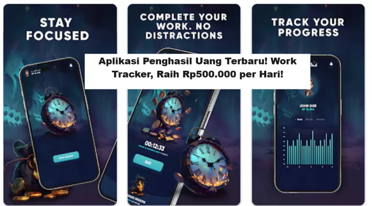 Aplikasi Penghasil Uang Terbaru! Work Tracker, Raih Rp500.000 per Hari!