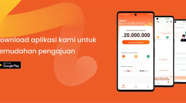 Aplikasi SAMIR Pinjaman Online Legal Izin OJK!  Pinjaman tanpa Limit Dan Caur Cepat! (Foto: Samir.co.id)