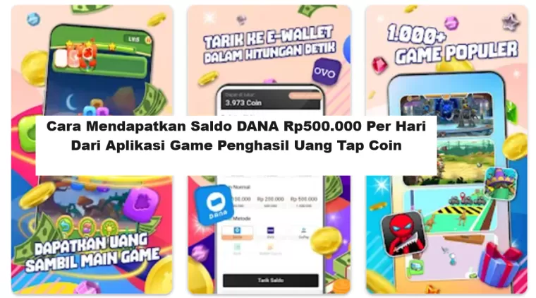 Cara Mendapatkan Saldo DANA Rp500.000 Per Hari  Dari Aplikasi Game Penghasil Uang Tap Coin