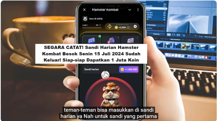 SEGARA CATAT! Sandi Harian Hamster Kombat Besok Senin 15 Juli 2024 Sudah Keluar! Siap-siap Dapatkan 1 Juta Koin