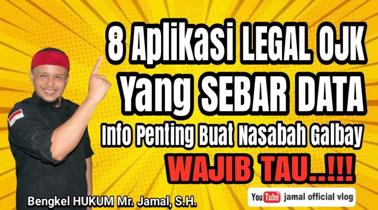 WASPADA! 8 Pinjol Legal OJK yang Sebar Data Nasabah! Jangan Bayar Dulu, Cek Dulu! (Foto: YT Jamal Official Vlog)