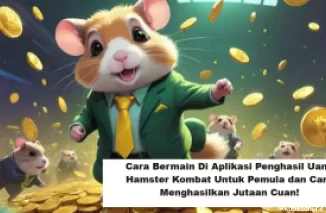 Cara Bermain Di Aplikasi Penghasil Uang Hamster Kombat Untuk Pemula dan Cara Menghasilkan Jutaan Cuan! (Foto: Youtube)