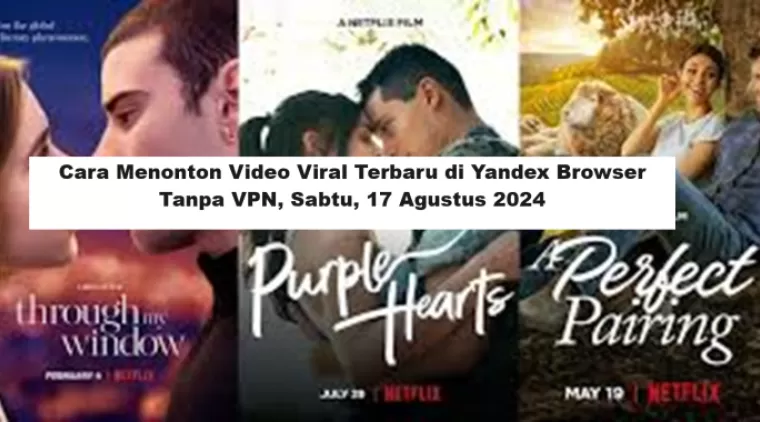 Cara Menonton Video Viral Terbaru di Yandex Browser Tanpa VPN, Sabtu, 17 Agustus 2024