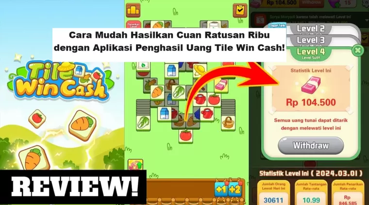 Cara Mudah Hasilkan Cuan Ratusan Ribu dengan Aplikasi Penghasil Uang Tile Win Cash! (Foto: Kabar Pangandaran)