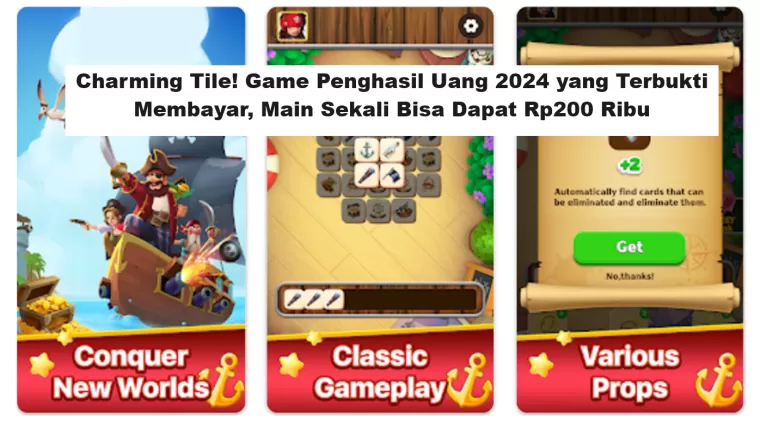 Charming Tile! Game Penghasil Uang 2024 yang Terbukti Membayar, Main Sekali Bisa Dapat Rp200 Ribu