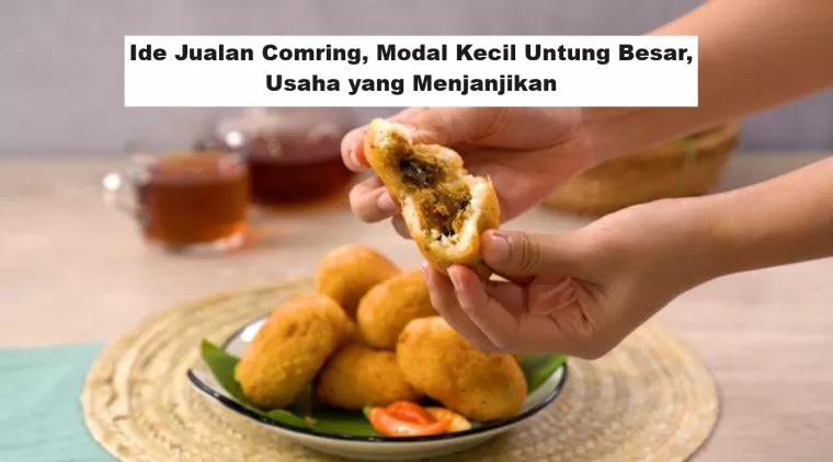 Ide Jualan Comring, Modal Kecil Untung Besar, Usaha yang Menjanjikan