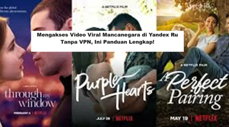 Mengakses Video Viral Mancanegara di Yandex Ru Tanpa VPN, Ini Panduan Lengkap!