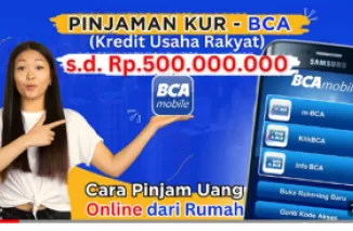 Cara Ajukan KUR BCA Terbaru Secara Online di Rumah, Bisa Sambil Bersantai dengan Mudah